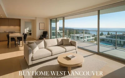 Buy Home West Vancouver: Discover Top 4 Luxury Living by the Ocean