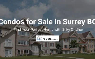 Condos for Sale Surrey – Find Your Perfect Home with Silky Girdhar