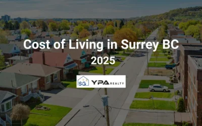 Cost of Living in Surrey BC 2025 – Complete Guide